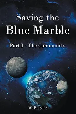 E-Book (epub) Saving the Blue Marble von W. P. Tyler