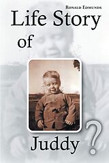 eBook (epub) Life Story Of Juddy? de Ronald Edmunds