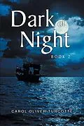 E-Book (epub) Dark of Night von Carol Oliver Turcotte