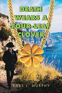 E-Book (epub) Death Wears a Four-Leaf Clover von Babs L. Murphy