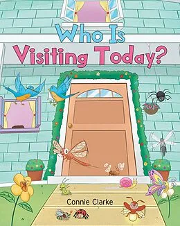E-Book (epub) Who Is Visiting Today? von Connie Clarke