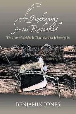 E-Book (epub) A Quickening for the Redeemed von Benjamin Jones