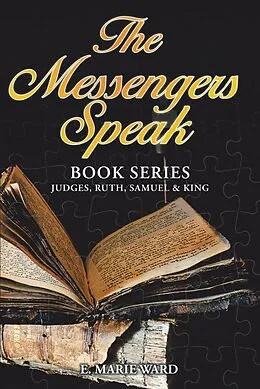 E-Book (epub) The Messengers Speak von E. Marie Ward