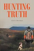 E-Book (epub) Hunting Truth von Chris Harman