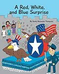 E-Book (epub) A Red, White, and Blue Surprise von Sandy Heitmeier Thompson