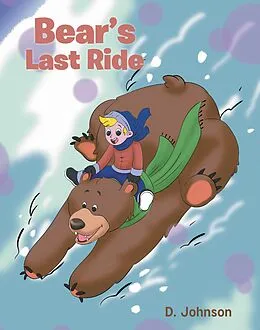 E-Book (epub) Bear's Last Ride von D. Johnson