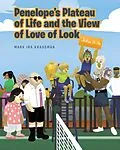 E-Book (epub) Penelope's Plateau of Life and the View of Love of Look von Mark Ira Krausman