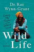 E-Book (epub) Wild Life von Rae Wynn-Grant
