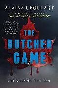 Livre Relié The Butcher Game de Alaina Urquhart