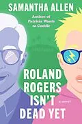 E-Book (epub) Roland Rogers Isn't Dead Yet von Samantha Allen