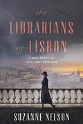 E-Book (epub) The Librarians of Lisbon von Suzanne Nelson