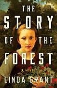 Livre Relié The Story of the Forest de Linda Grant