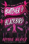Kartonierter Einband Butcher & Blackbird von Brynne Weaver