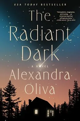 E-Book (epub) The Radiant Dark von Alexandra Oliva