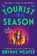 Kartonierter Einband Tourist Season von Brynne Weaver