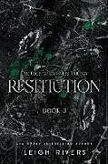Kartonierter Einband Restitution von Leigh Rivers