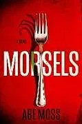 Kartonierter Einband (Kt) Morsels von Abe Moss