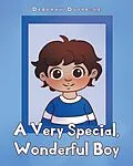 E-Book (epub) A Very Special, Wonderful Boy von Deborah Dufresne