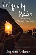 E-Book (epub) Uniquely Made von Stephanie Anderson