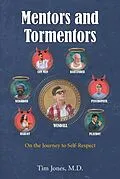 E-Book (epub) Mentors and Tormentors von Tim Jones M. D.