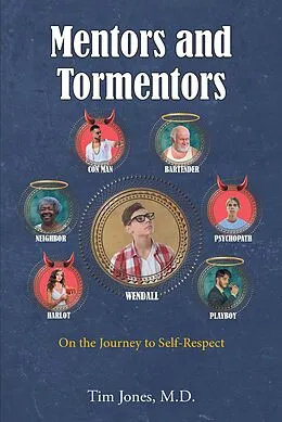 E-Book (epub) Mentors and Tormentors von Tim Jones M. D.