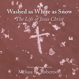 eBook (epub) Washed as White as Snow de Melissa N. Robertson