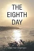 E-Book (epub) The Eighth Day von Edgar Alan Ongtengco