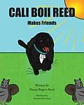 E-Book (epub) Cali Boii Reed Makes Friends von Nancy Rogers-Reed
