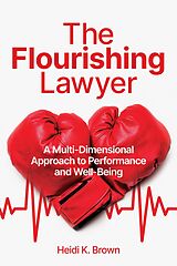 eBook (epub) The Flourishing Lawyer de Heidi K. Brown