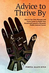 eBook (epub) Advice to Thrive By de Portia L. Allen-Kyle