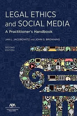 E-Book (epub) Legal Ethics and Social Media von Jan L. Jacobowitz, John G. Browning