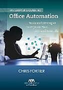 Couverture cartonnée The Lawyers Guide to Office Automation de Christopher R. Fortier