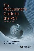 Couverture cartonnée The Practitioner's Guide to the PCT, Second Edition de Jay A. Erstling, Megan M. Miller