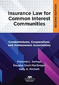 E-Book (epub) Insurance Law for Common Interest Communities von Douglas Scott MacGregor, Francine L. Semaya, Kelly Prichett