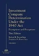 Kartonierter Einband Investment Company Determination Under the 1940 ACT von Robert H Rosenblum, Benjamin D Rosenblum