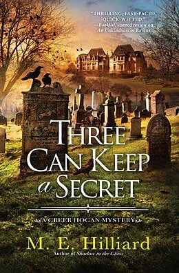 E-Book (epub) Three Can Keep a Secret von M. E. Hilliard