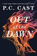 E-Book (epub) Out of the Dawn von P. C. Cast