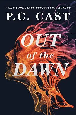 E-Book (epub) Out of the Dawn von P. C. Cast