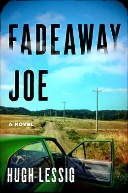 E-Book (epub) Fadeaway Joe von Hugh Lessig