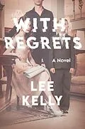E-Book (epub) With Regrets von Lee Kelly