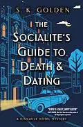 E-Book (epub) The Socialite's Guide to Death and Dating von S. K. Golden