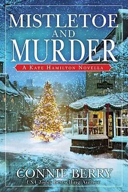 E-Book (epub) Mistletoe and Murder von Connie Berry