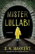 E-Book (epub) Mister Lullaby von J. H. Markert
