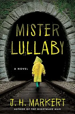 E-Book (epub) Mister Lullaby von J. H. Markert
