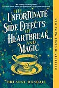 E-Book (epub) The Unfortunate Side Effects of Heartbreak and Magic von Breanne Randall