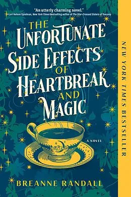 E-Book (epub) The Unfortunate Side Effects of Heartbreak and Magic von Breanne Randall