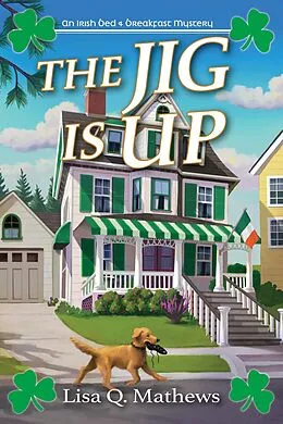 E-Book (epub) The Jig Is Up von Lisa Q. Mathews