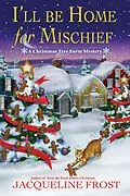 E-Book (epub) I'll Be Home for Mischief von Jacqueline Frost
