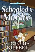 E-Book (epub) Schooled in Murder von Victoria Gilbert