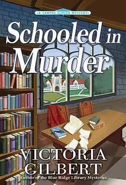 E-Book (epub) Schooled in Murder von Victoria Gilbert